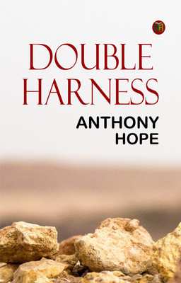 Double Harness(Paperback, Anthony Hope)