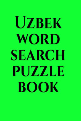 Uzbek word search puzzle book(English, Paperback, Gss)