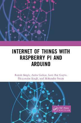 Internet of Things with Raspberry Pi and Arduino(English, Electronic book text, Singh Rajesh)