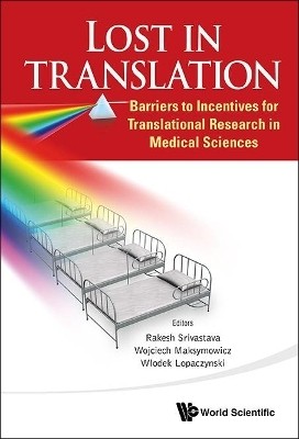 Lost In Translation: Barriers To Incentives For Translational Research In Medical Sciences(English, Hardcover, unknown)