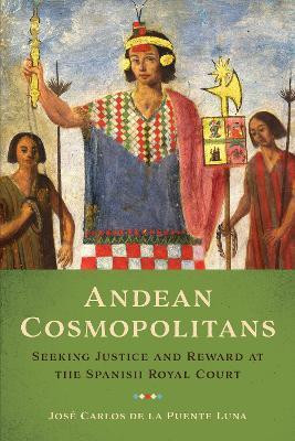 Andean Cosmopolitans(English, Paperback, de la Puente Luna Jose Carlos)