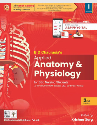 Bd Chaurasia Applied Anatomy And Physiology For Bsc Nursing Students As Per Revised Inc Syllabus 2021-22(English, Paperback, Garg Krishna)