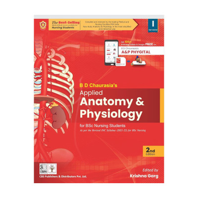 Bd Chaurasia Applied Anatomy And Physiology For Bsc Nursing Students As Per Revised Inc Syllabus 2021-22(English, Paperback, Garg Krishna)