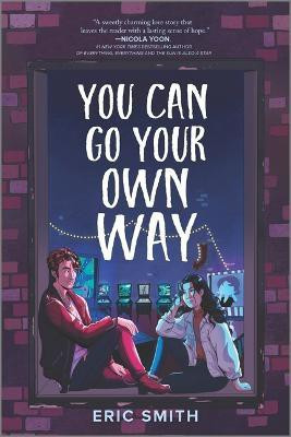 You Can Go Your Own Way(English, Paperback, Smith Eric)