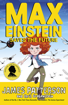 Max Einstein: Saves the Future(English, Paperback, Patterson James)