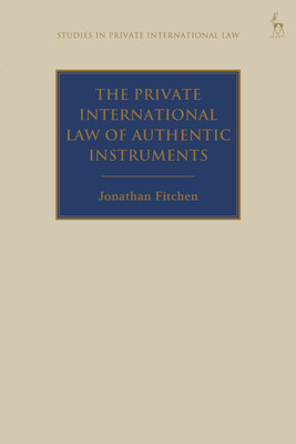 The Private International Law of Authentic Instruments(English, Paperback, Fitchen Jonathan Dr)