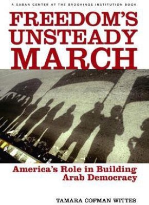 Freedom's Unsteady March(English, Hardcover, Wittes Tamara Cofman)