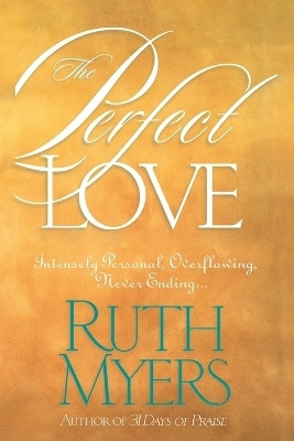 Perfect Love(English, Paperback, Myers Ruth)