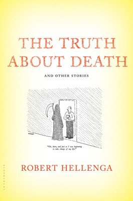 The Truth About Death(English, Hardcover, Hellenga Robert)