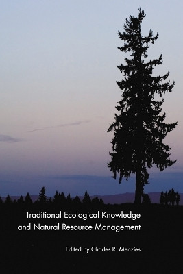 Traditional Ecological Knowledge and Natural Resource Management(English, Paperback, unknown)