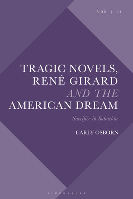 Tragic Novels, Rene Girard and the American Dream(English, Paperback, Osborn Carly)