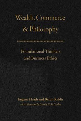 Wealth, Commerce, and Philosophy(English, Paperback, unknown)
