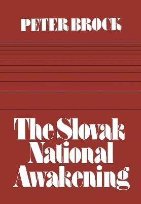 The Slovak National Awakening(English, Electronic book text, Brock Peter)