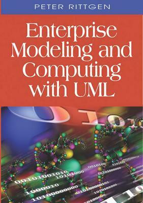 Enterprise Modeling and Computing with UML(English, Hardcover, unknown)