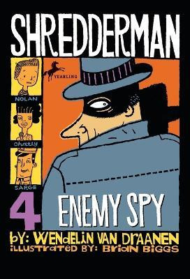 Shredderman: Enemy Spy(English, Paperback, Van Draanen Wendelin)