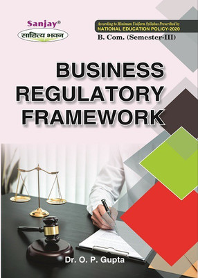Business Regulatory Framework B.Com 3rd Semester Syllabus According To National Education Policy(Paperback, Dr. O.P. Gupta)