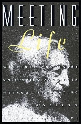 Meeting Life(English, Paperback, Krishnamurti Jiddu)