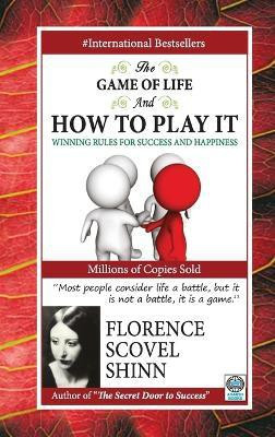 The Game of Life and How to Play It(English, Paperback, Scovel Shinn Florence)