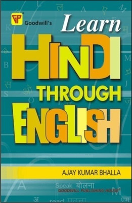 Learn Hindi Through English(English, Paperback, Bhalla Ajay Kumar)