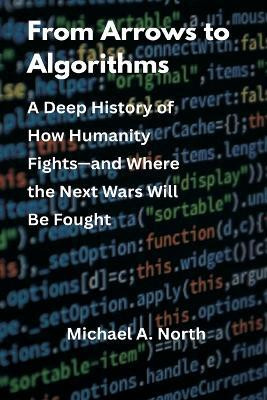 From Arrows to Algorithms(English, Paperback, North Michael A)