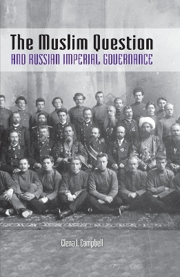 The Muslim Question and Russian Imperial Governance(English, Hardcover, Campbell Elena I.)
