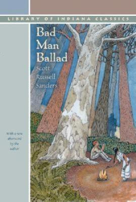 Bad Man Ballad(English, Paperback, Sanders Scott Russell)