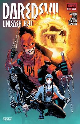 Daredevil: Unleash Hell - Red Band(English, Paperback, Schultz Erica)