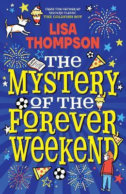The Mystery of the Forever Weekend(English, Paperback, Thompson Lisa)