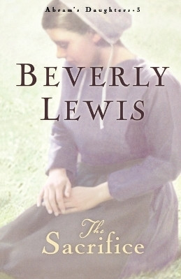 The Sacrifice(English, Paperback, Lewis Beverly)