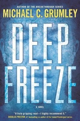 Deep Freeze(English, Paperback, Grumley Michael C)