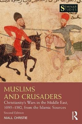 Muslims and Crusaders(English, Paperback, Christie Niall)