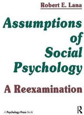 Assumptions of Social Psychology(English, Paperback, Lana Robert E.)