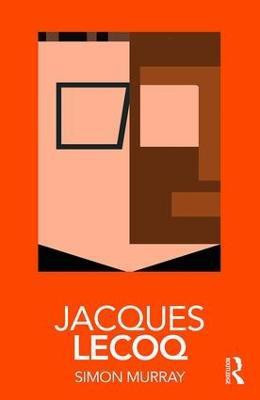Jacques Lecoq(English, Paperback, Murray Simon)