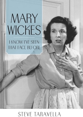 Mary Wickes(English, Hardcover, Taravella Steve)