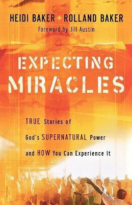 Expecting Miracles(English, Paperback, Baker Heidi)