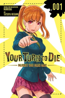 Your Turn to Die: Majority Vote Death Game, Vol. 1(English, Paperback, Moses Jason)