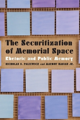 The Securitization of Memorial Space(English, Hardcover, Paliewicz Nicholas S. Jr.)
