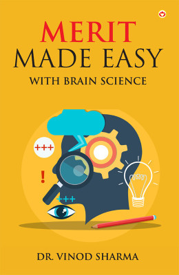 Merit Made Easy With Brain Science(Paperback, Dr. Vinod Sharma)
