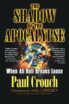 Shadow of the Apocalypse(English, Paperback, Crouch Paul)