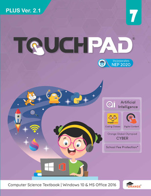 Touchpad Plus Ver. 2.1 Class 7: Windows 10 & MS Office 2016(Paperback, Orange Education Pvt Ltd)