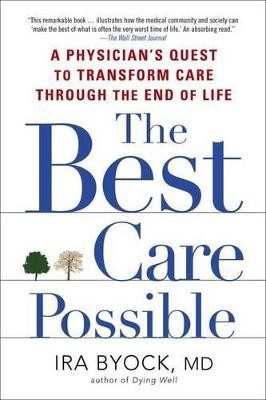 The Best Care Possible(English, Paperback, Byock Ira)