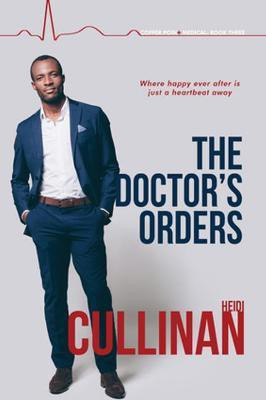 The Doctor's Orders(English, Paperback, Cullinan Heidi)