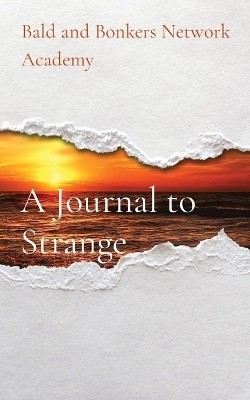 A Journal to Strange(English, Paperback, unknown)