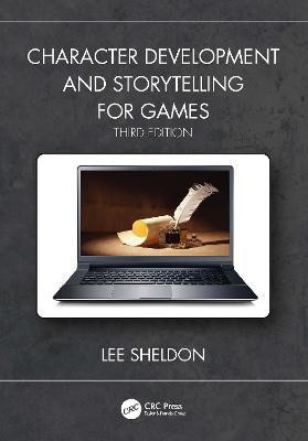 Character Development and Storytelling for Games(English, Paperback, Sheldon Lee)