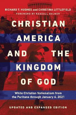 Christian America and the Kingdom of God(English, Paperback, Hughes Richard T.)