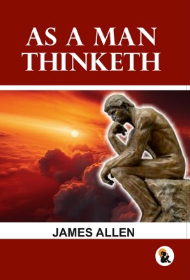 As a man Thinketh - HB(English, Hardcover, Allen James)