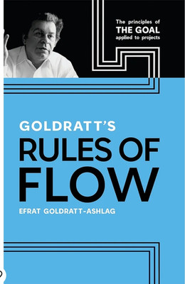 Goldratt's Rules of Flow(English, Paperback, Efrat Goldratt-Ashlag)