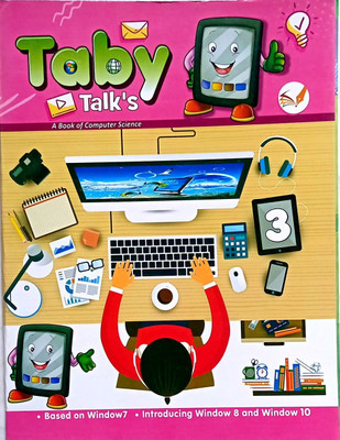 TABY TALK'S A BOOK OF COMPUTER SCIENCE CLASS -3(Paperback, Mamta Dua, Nikita Sapra)