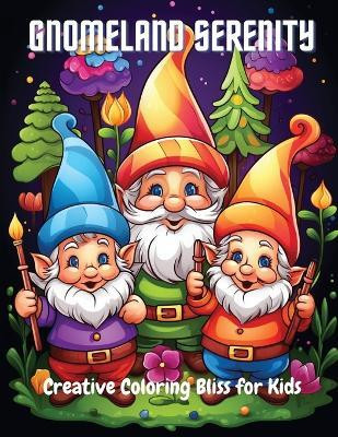 Gnomeland Serenity(English, Paperback, unknown)