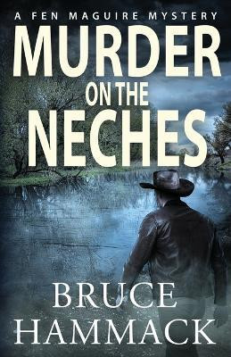 Murder On The Neches(English, Paperback, Hammack Bruce)